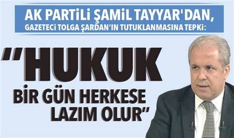 AK Partili Şamil Tayyar’dan yargıdaki krize tepki: TBMM ayağa kalkmalıdır